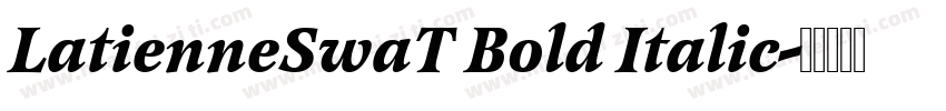 LatienneSwaT Bold Italic字体转换